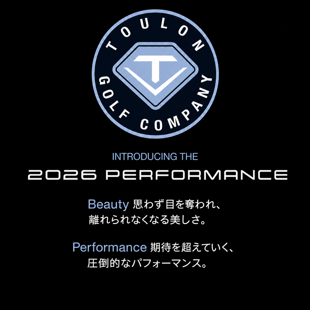 2026 PERFORMANCE – TOULON GOLF JAPAN